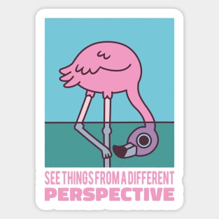 Cute Flamingo See Things From A Different Perspective Sticker